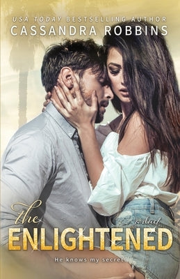 The Enlightened by Robbins, Cassandra