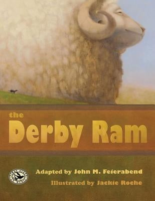 The Derby Ram by Feierabend, John M.