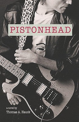Pistonhead by Hauck, Thomas A.