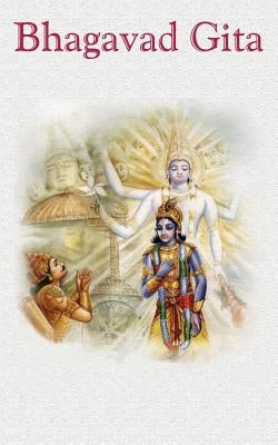 The Bhagavad Gita by M. a. Center