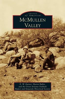 McMullen Valley by Kutner, E. W.