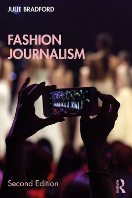 Fashion Journalism by Bradford, Julie