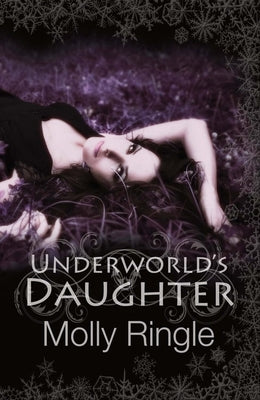 Underworld's Daughter: Volume 2 by Ringle, Molly