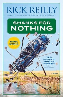 Shanks for Nothing by Reilly, Rick