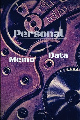 Personal Data Memo Notes Book Diary Blue: Personal Data Memo Notes Book Diary Blue Line by C, Ann