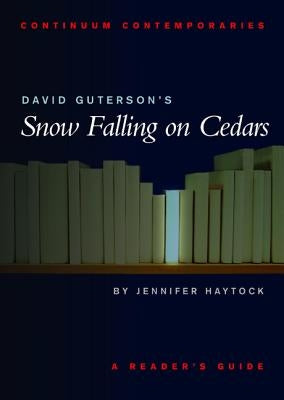David Guterson's Snow Falling on Cedars by Haytock, Jennifer