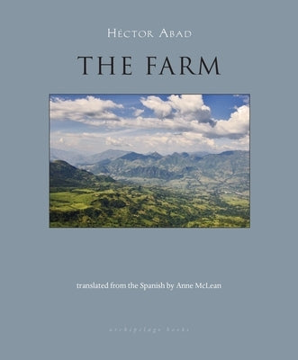 The Farm by Abad, Hector