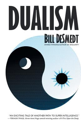 Dualism by Desmedt, Bill