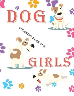 dog coloring book for girls: Coloring & Activity Book, for Kids, Dogs Sticker Activity Book by Attik, Yahia Yahia