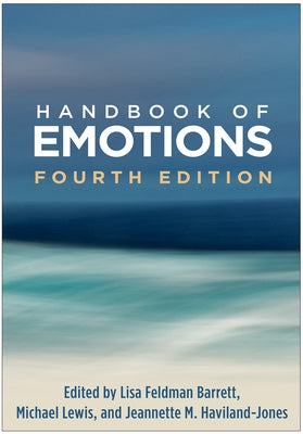 Handbook of Emotions by Barrett, Lisa Feldman
