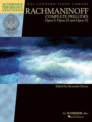 Rachmaninoff - Complete Preludes for Piano, Op. 3, 23, and 32 by Rachmaninoff, Serge