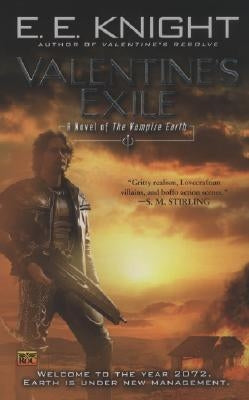 Valentine's Exile by Knight, E. E.