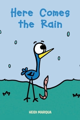 Here Comes the Rain by Marqua, Heidi
