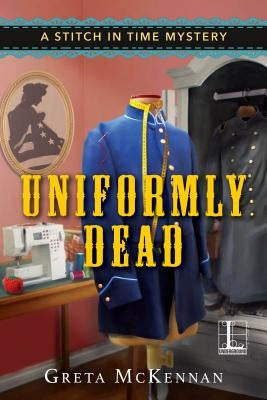 Uniformly Dead by McKennan, Greta