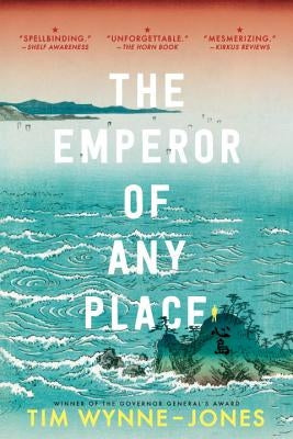 The Emperor of Any Place by Wynne-Jones, Tim