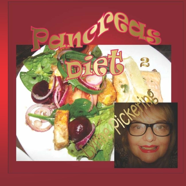 Pancreas Diet 2 by Pickering, Lynne