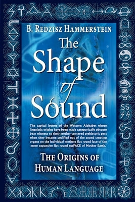 The Shape of Sound by Hammerstein, B. Redzisz