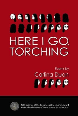 Here I Go, Torching by Duan, Carlina