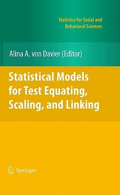 Statistical Models for Test Equating, Scaling, and Linking by Von Davier, Alina
