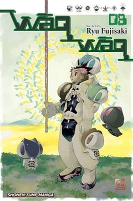 Waqwaq, Vol. 3, 3 by Fujisaki, Ryu