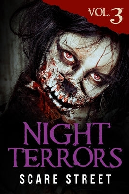 Night Terrors Vol. 3: Short Horror Stories Anthology by Street, Scare