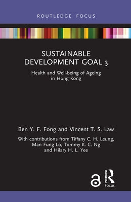 Sustainable Development Goal 3: Health and Well-being of Ageing in Hong Kong by Fong, Ben Y. F.