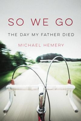 So We Go (paperback edition) by Hemery, Michael
