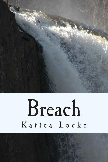 Breach by Locke, Katica