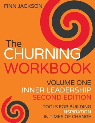 The Churning Inner Leadership Workbook, Second Edition by Jackson, Finn