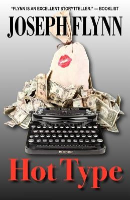 Hot Type by Flynn, Joseph