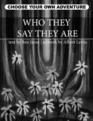 Who They Say They Are by Janse, Ben