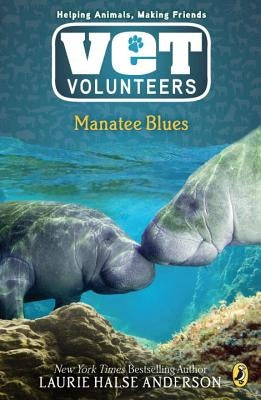 Manatee Blues by Anderson, Laurie Halse