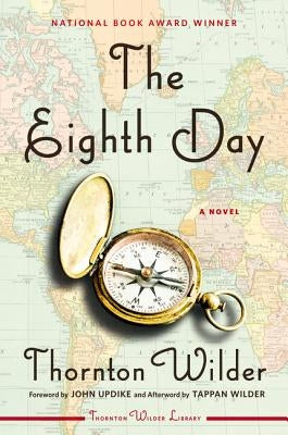 The Eighth Day by Wilder, Thornton