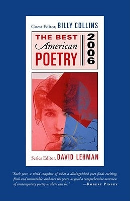 The Best American Poetry 2006 by Lehman, David
