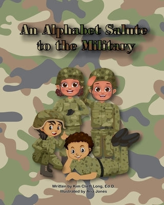 An Alphabet Salute To The Military by Long, Kim Cliett