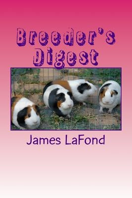 Breeder's Digest: The Demographics of Decline by LaFond, James