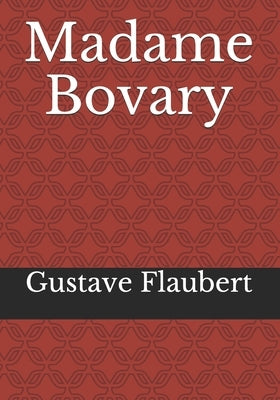 Madame Bovary by Marx-Aveling, Eleanor