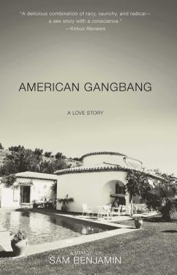 American Gangbang by Benjamin, Sam