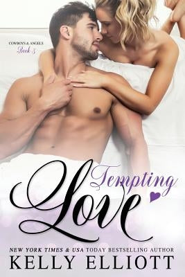 Tempting Love by Elliott, Kelly