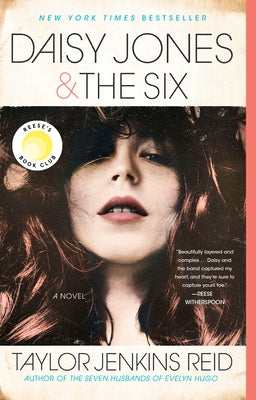 Daisy Jones & the Six by Reid, Taylor Jenkins