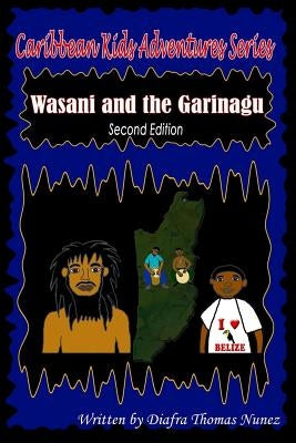Wasani and the Garinagu by Thomas Nunez, Diafra