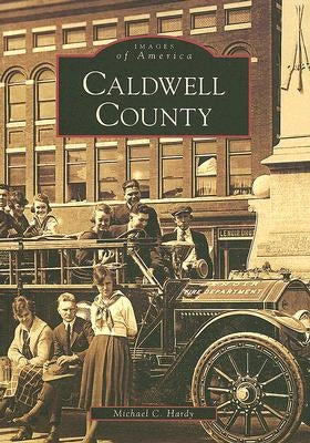 Caldwell County by Hardy, Michael C.