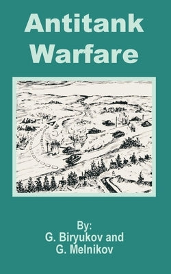 Antitank Warfare by Biryukov, G.