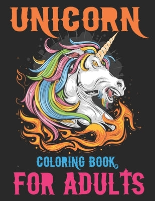 Unicorn Coloring Book For Adult: This coloring book is best gift for adult relaxation or past times with unique and creative unicorn designs by Publishing, Rainbow