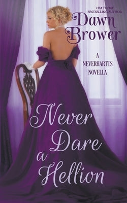 Never Dare a Hellion by Brower, Dawn