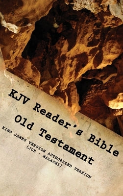 KJV Reader's Bible (Old Testament) JOB - MALACHI by Christian Press, Dw