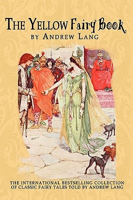 The Yellow Fairy Book by Lang, Andrew
