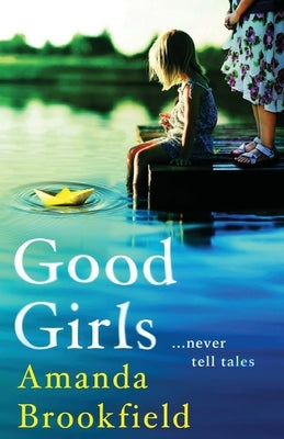 Good Girls by Brookfield, Amanda