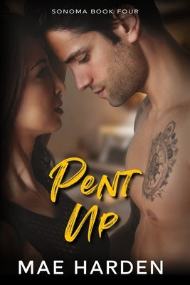 Pent Up by Harden, Mae