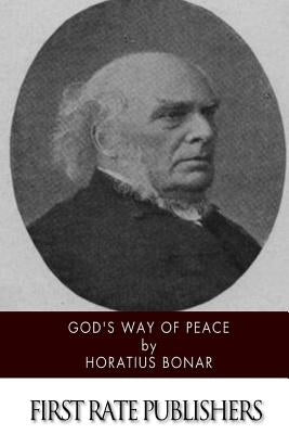God's Way of Peace by Bonar, Horatius